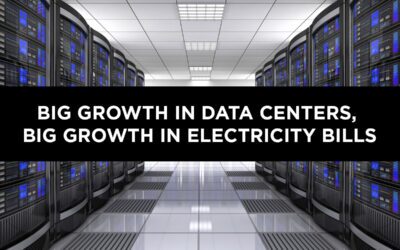 Big Growth in Data Centers, Big Growth in Electricity Bills